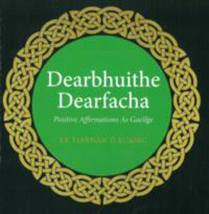 Dearbhuithe Dearfacha le Tiarnan Ó'Ruairc