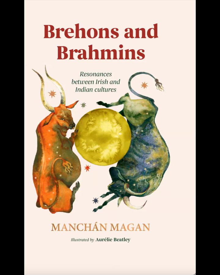 Brehons and Brahmins by Manchán Magan