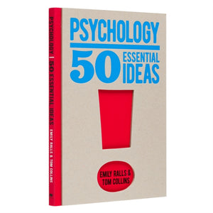 Psychology: 50 Essential Ideas by Emily Ralls