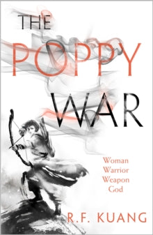 The Poppy Wars by R.F. Kuang