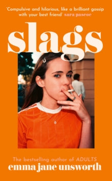 Slags by Emma Jane Unsworth