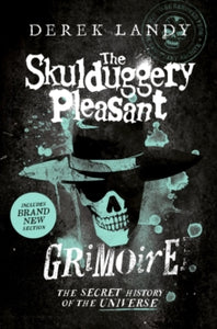 The Skulduggery Pleasant Grimoire by Derek Landy