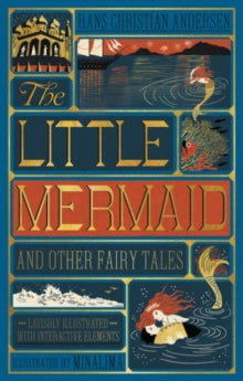 The Little Mermaid and Other Fairy Tales (Illustrated with Interactive Elements) by Hans Christian Andersen