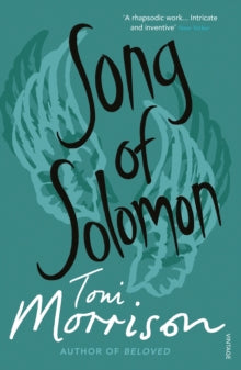 Song of Solomon by Toni Morrison