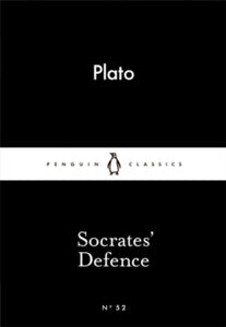 Socrate's Defence by Plato (Penguin Little Black Classics)