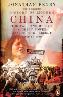 The Penguin History of Modern China by Jonatha Fenby
