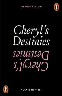 Cheryl's Destinies by Stephen Sexton