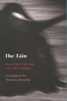 The Táin translated by Thomas Kinsella