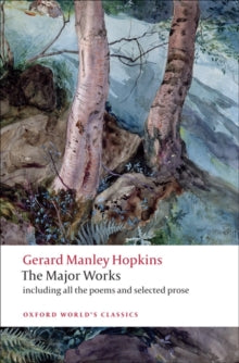 The Major Works by Gerard Manley Hopkins