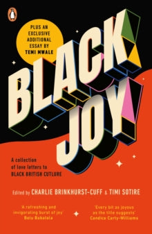 Black Joy edited by Charlie Brinkhurst-Cuff and Timi Sotire