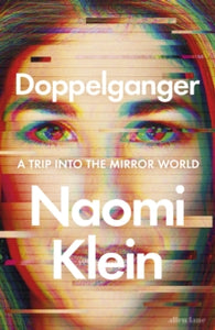 Doppelganger by Naoimi Klein