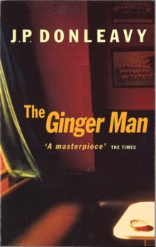 The Ginger Man by J.P. Donleavy