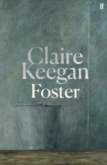 Foster by Claire Keegan (Hardback)