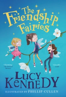 The Friendship Faires by Lucy Kennedy