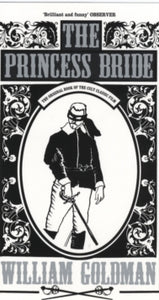 The Princess Bride by William Goldman
