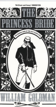 The Princess Bride by William Goldman