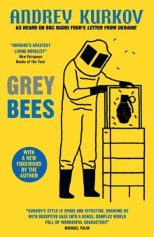 Grey Bees by Andrey Kurkov