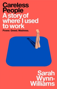 Careless People by Sarah Wynn-Williams