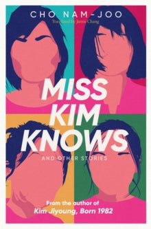 Miss Kim Knows by Cho Nam-Joo