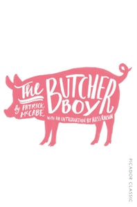 The Butcher Boy by Patrick McCabe