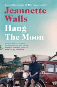 Hang the Moon by Jeanette Walls