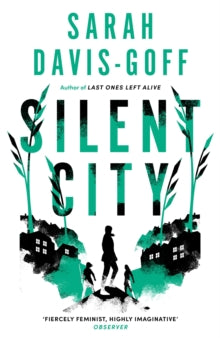 Silent City by Sarah Davis-Goff