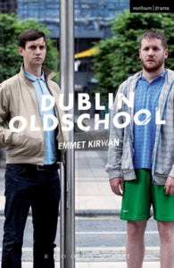 Dublin Oldschool by Emmet Kirwan