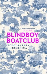 Topographia Hibernica by Blindboy Boatclub