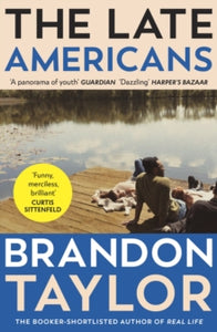 The Late Americans by Brandon Taylor