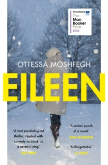 Eileen by Otessa Moshfegh
