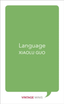 Language by Xiaolu Guo (Vintage Minis)