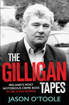 The Gilligan Tapes by Jason O'Toole