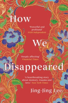 How We Disappeared by Jing-Jing Lee