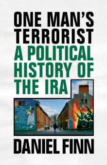 One Man's Terrorist by Daniel Finn