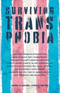 Surving Transphobia edited by Laura A. Jacobs