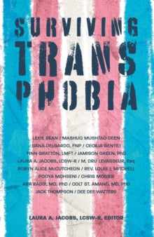 Surving Transphobia edited by Laura A. Jacobs