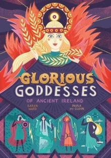 Glorious Goddesses by Karen Ward and Paula McGloin