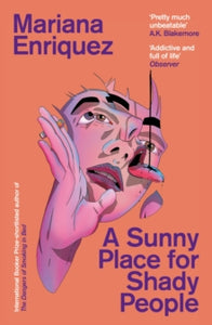 A Sunny Place for Shady People by Mariana Enriquez