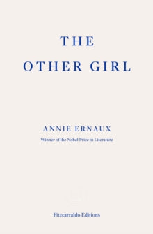 The Other Girl by Annie Ernaux