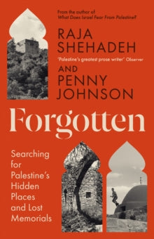 Forgotten by Raja Shehadeh