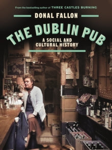 The Dublin Pub by Donal Fallon
