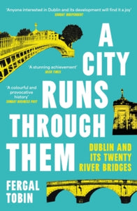 A City Runs Through Them by Fergal Tobin