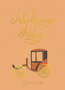 Northanger Abbey by Jane Austen (Wordsworth Hardback)