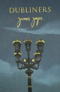 Dubliners by James Joyce (Wordsworth Hardback)