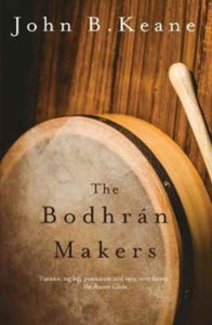 The Bodhrán Makers by John B Keane