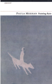 Painting Rain by Paula Meehan