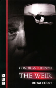 The Weir by Conor McPherson