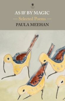 As If By Magic by Paula Meehan