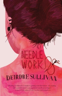 Needlework by Deirdre Sullivan