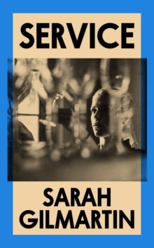 Service by Sarah Gilmartin